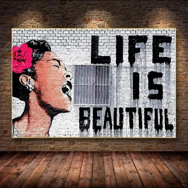 Banksy's graffiti "Life is beautiful"